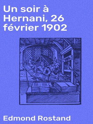 cover image of Un soir à Hernani, 26 février 1902